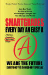 EVERY DAY AN EASY A Study Skills High School Edition SMARTGRADES BRAIN POWER REVOLUTION